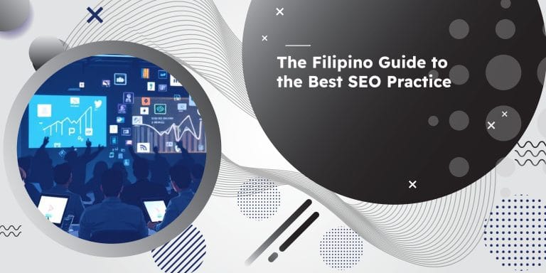 The Filipino Guide to the Best SEO Practice