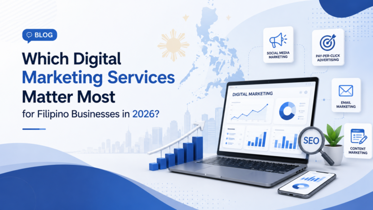 Which Digital Marketing Services Matter Most for Filipino Businesses in 2026?